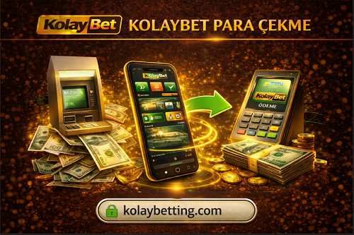 Kolaybet çekim limitleri ve işlem kuralları